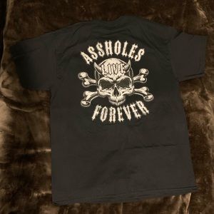 Assholes Live Forever tshirt